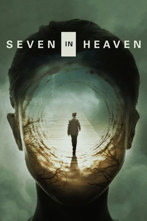Seven in Heaven 2018 Film Completo In Italiano