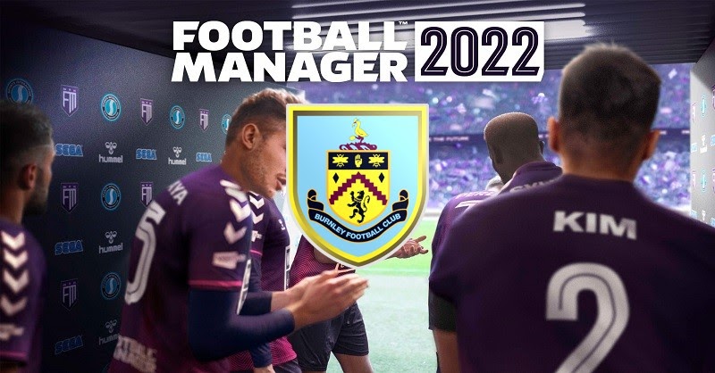 バーンリーfc Football Manager 22プレイガイド 社畜ゲーマ