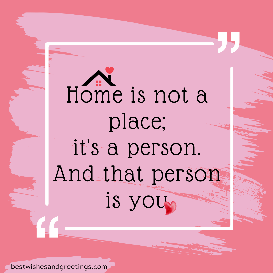 You Are My Home Quotes for Her