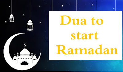 Dua to start Ramadan in Arabic, English translation & transliteration