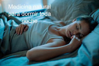 medicina natural para dormir toda noche