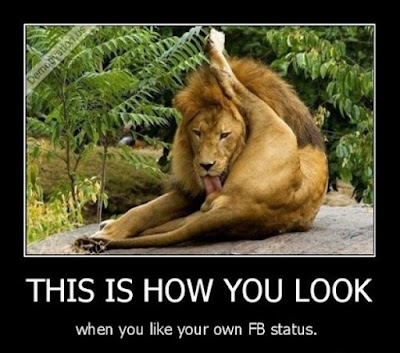 This is how you look when you like your own FB status