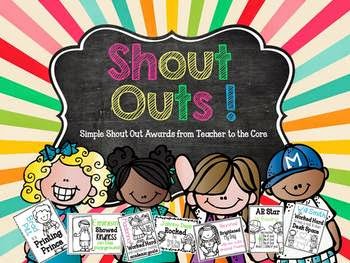 http://www.teacherspayteachers.com/Product/Shout-Outs-Recognizing-Amazing-Students-787230