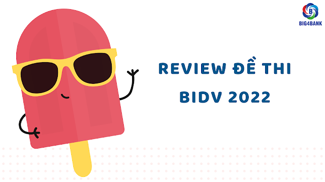 Review Đề Thi BIDV 2022