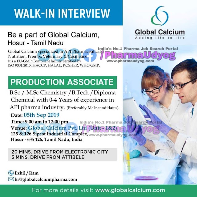 Global calcium | Walk-in interview for Production associates | 5 September 2019 | Hosur