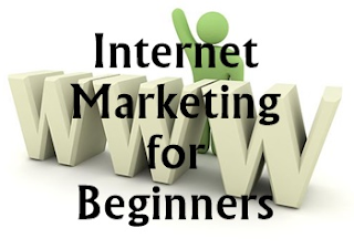 Internet Marketing For Beginners