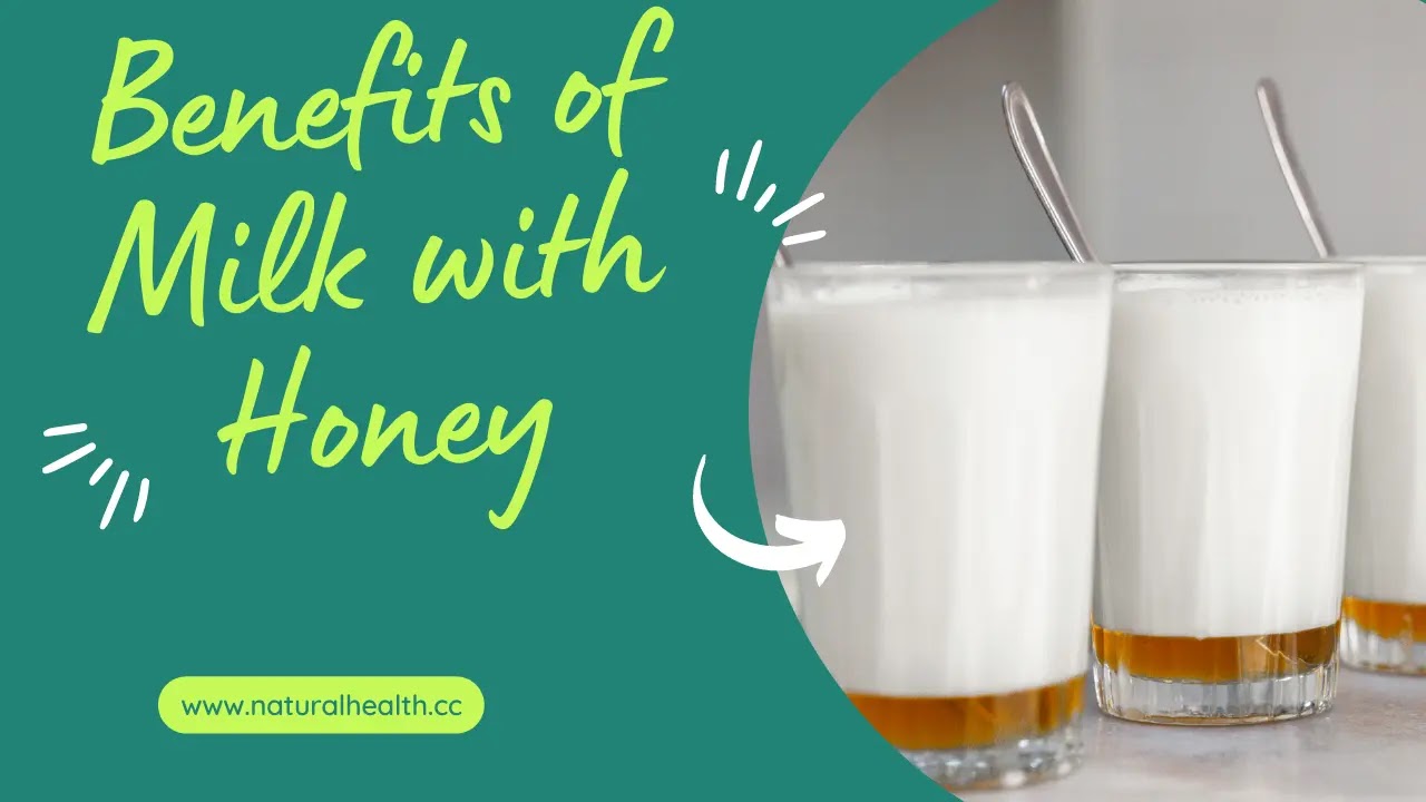 Benefits of Milk with Honey