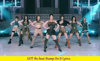 GOT the beat Stamp On It Lyrics | Song with Lyrics