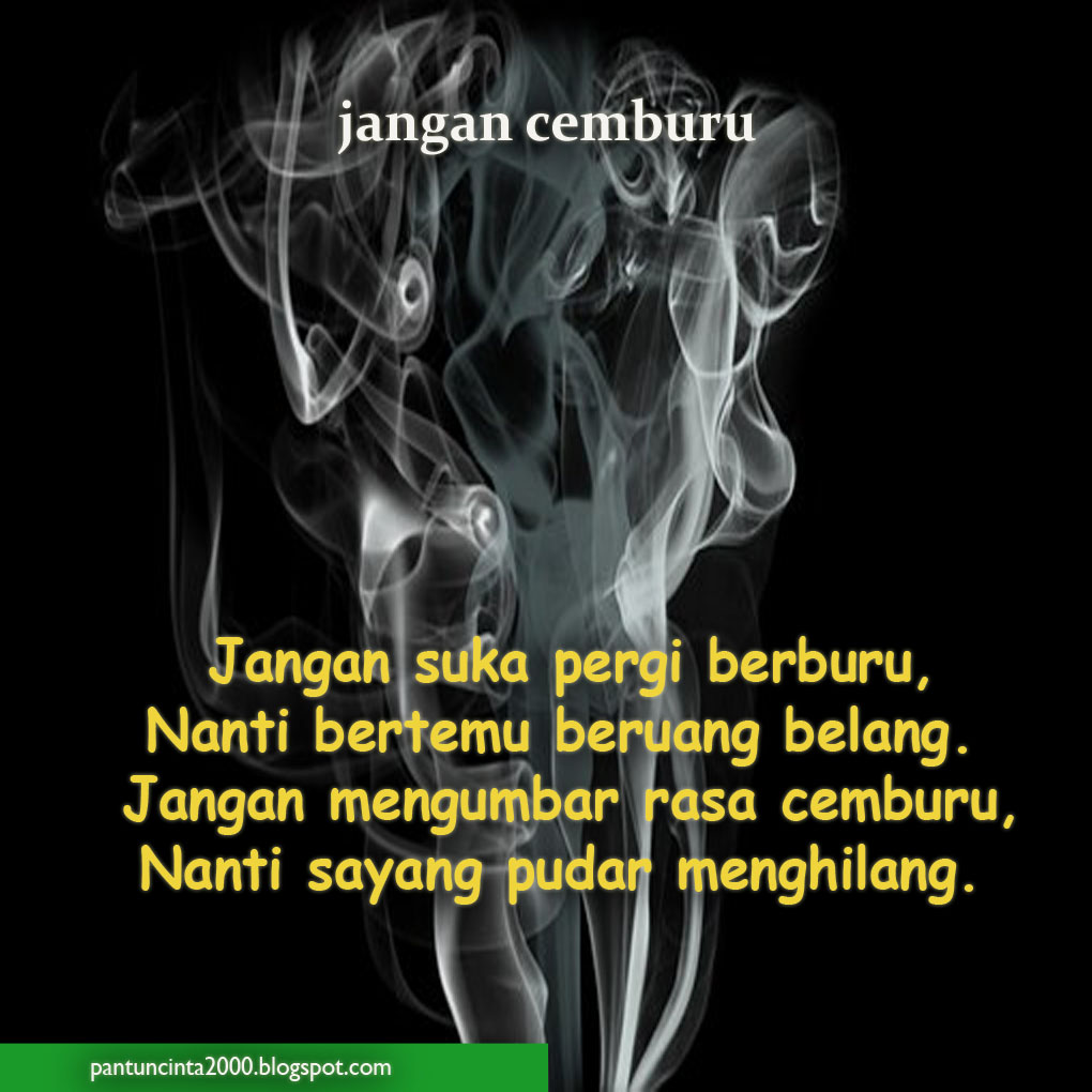 30 Pantun Cemburu  Tanda  Cinta  Tanda  Sayang  Tapi 