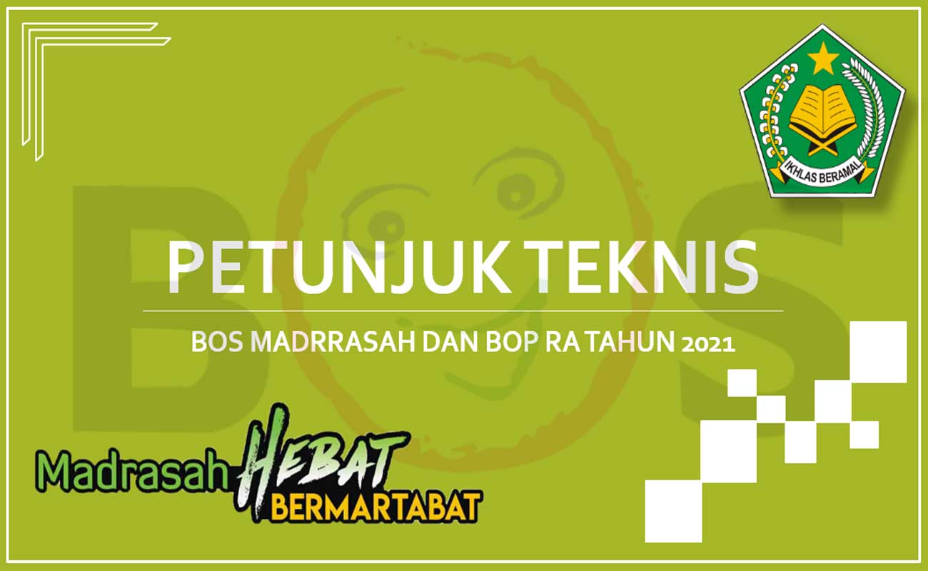 Juknis BOS Madrasah dan BOP RA Tahun 2021