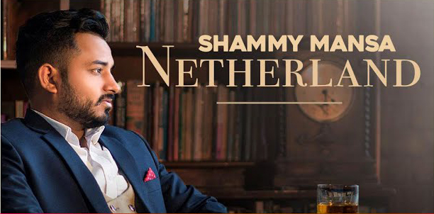 Netherland song lyrics by Shammy Mansa 