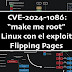 CVE-2024-1086: “Make Me Root” En Linux Con El Exploit De Flipping Pages