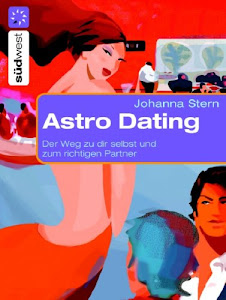 Astro Dating: Dein Weg zu dir selbst und zum richtigen Partner