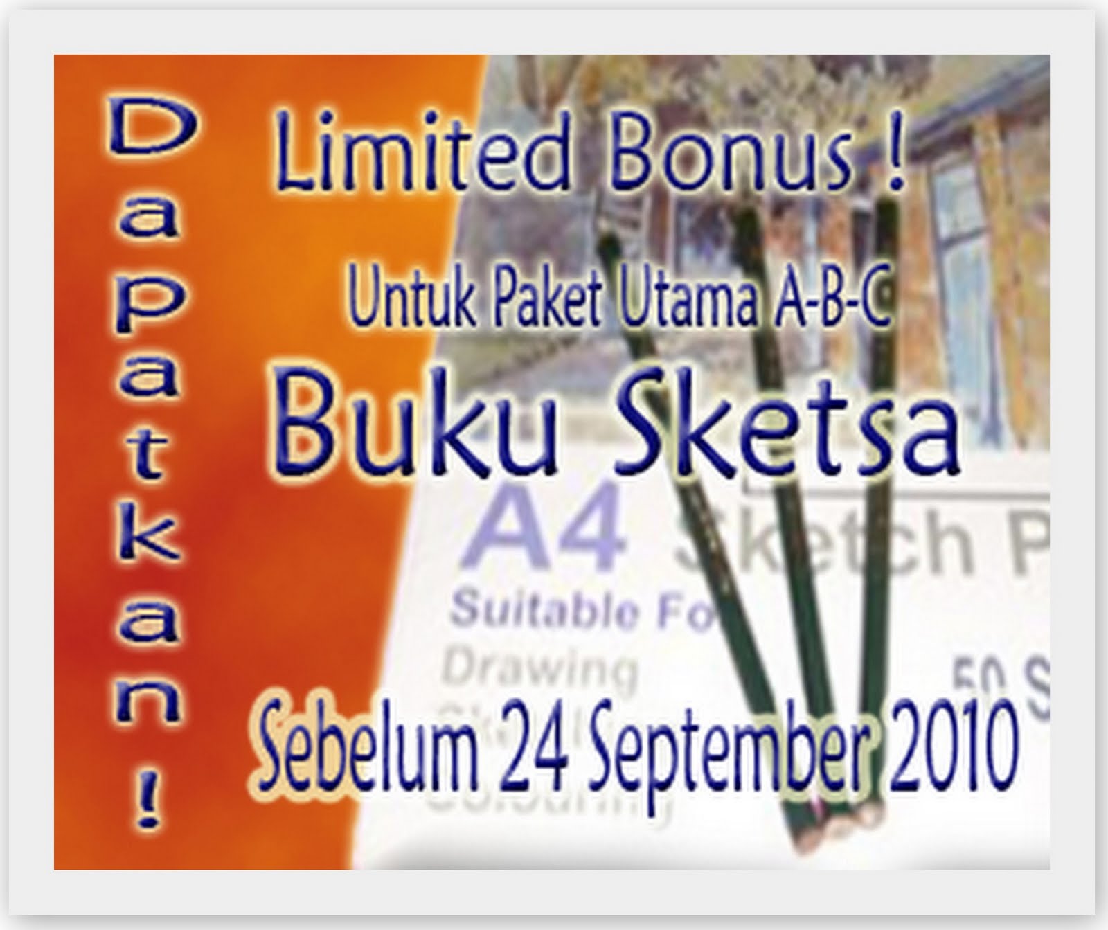 Bonus Terbatas Buku Sketsa