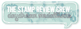 http://stampreviewcrew.blogspot.com/2014/08/stamp-review-crew-daydream-medallions.html