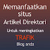 Meningkatkan Trafik Blog Dengan Artikel Direktori