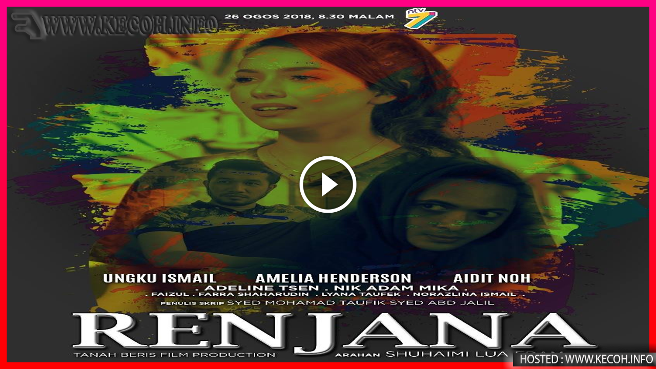 Tonton Online Telefilem Renjana (NTV7) Full Movie Secara Percuma