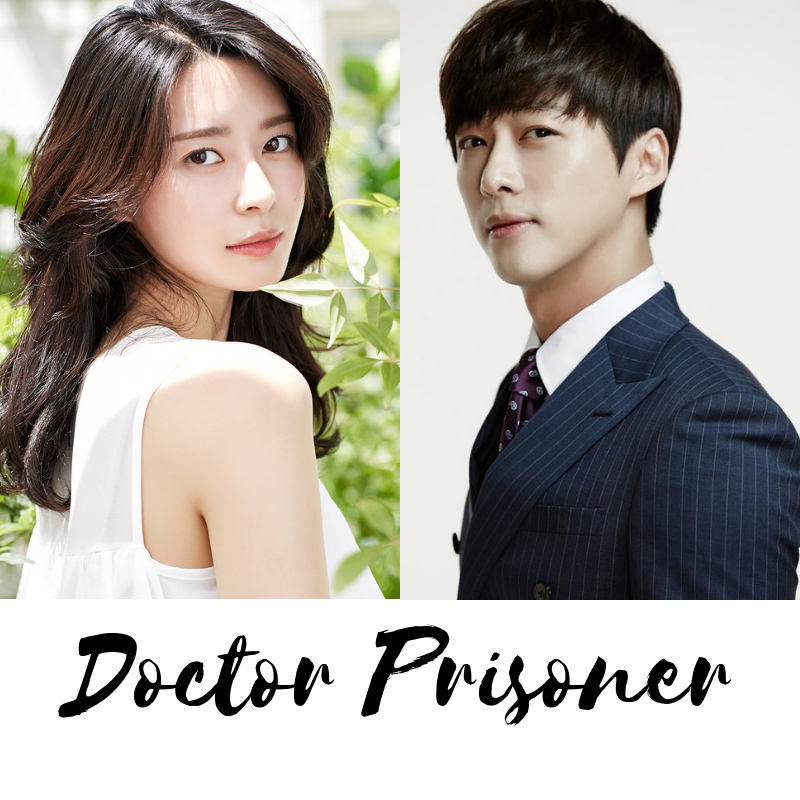 sinopsis drama korea doctor prisoner (2019)