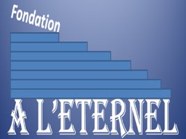 FONDATION A L'ETERNEL