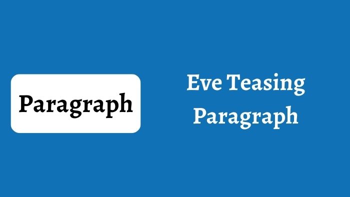 Eve Teasing Paragraph