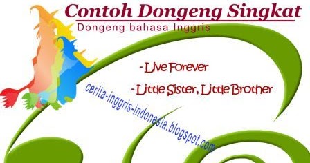 2 Contoh Dongeng Bahasa Inggris Singkat  Cerita Inggris 