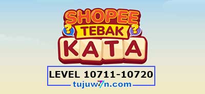 tebak-kata-shopee-level-10716-10717-10718-10719-10720-10711-10712-10713-10714-10715