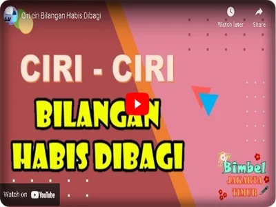 Ciri-ciri Bilangan Habis Dibagi Bimbel Jakarta Timur BJTV.eu