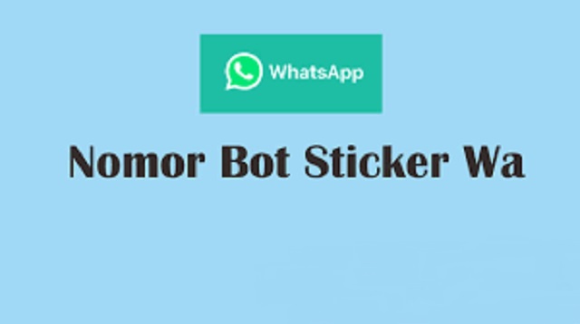 Nomor Bot Stiker WA