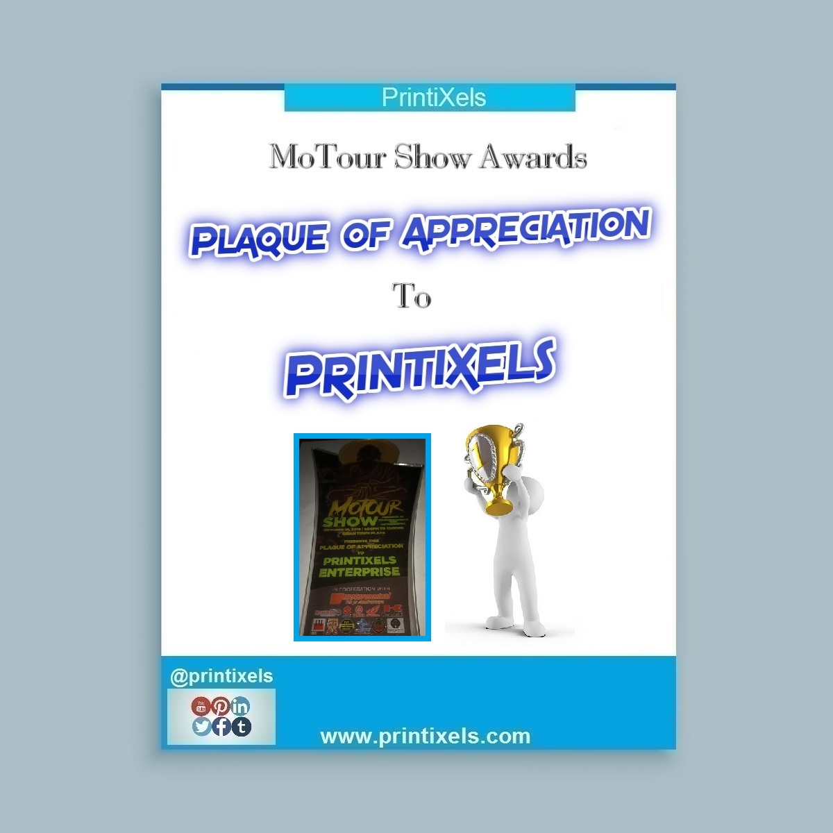 MoTour Show Awards Plaque of Appreciation to Printixels