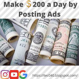 make $200 a day by posting ads