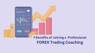 FOREX Trading Coaching Benefits