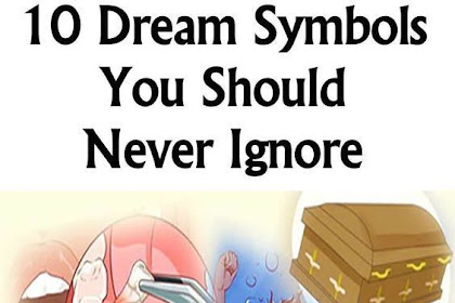 10 Dream Symbols You Should Never Ignore!!!