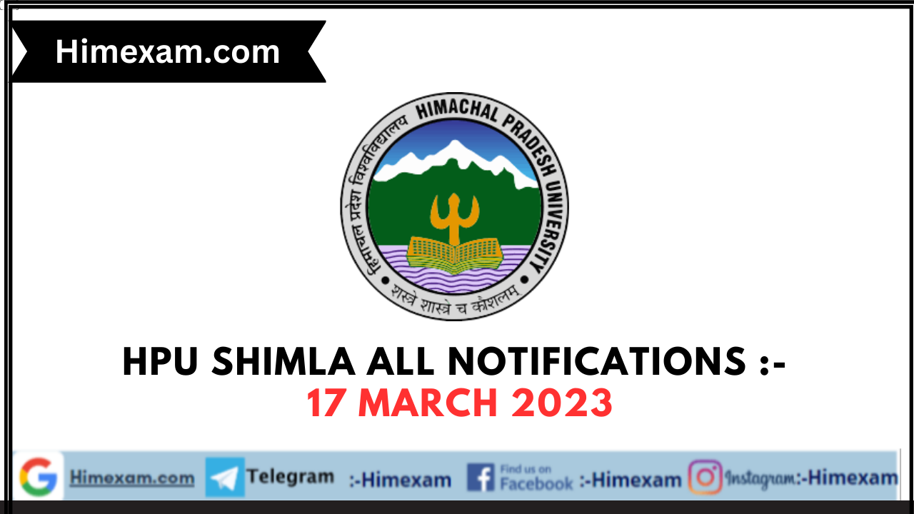 HPU Shimla All Notifications :- 17 March 2023