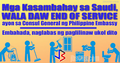 Any worker, either in a private company or a government job, is always looking forward to receiving his fair share of ESB or End of Service Benefit. Each country calculates this compensation differently. If a certain employer refuse to provide this benefit to an employee upon termination - be it due to work injury, arbitrary dismissal, or end of contract - the situation falls into a labor dispute.  Shock and surprise were the reaction among some Filipinos in Saudi Arabia when they watched a recent Facebook live interview of Consul General Christopher Patrick Aro and Vice Consul Von Ryan Ferrera from the Philippine Embassy in Riyadh.   Among the topics discussed in the hour-long interview were the repatriation procedures for a deceased worker, as well as the End of Service Award or Benefits. A statement made on the latter is what surprised many viewers.   It was around 8 minutes into the interview when embassy officials clearly said Domestic Workers are not entitled to ESB. The same statement was repeated towards the last 15 minutes of the interview. This of course is an erronoues statement on the part of the embassy officials, and it was corrected and clarified the next day with an official press release that you can read below. Household Service Workers or Domestic Helpers are of course accorded several benefits according to the Saudi Labor Law.  While social media is a very good medium to inform OFWs, especially those with limited access to information, care must be done in believing what we read, see or hear, especially in the advent of fake news. If you are a Domestic Helper in Saudi Arabia, know your rights and benefits here.   SAUDI ARABIA KASAMBAHAY LEGAL RIGHTS OR DOMESTIC LABOR REGULATION This post is filed under: labor dispute, end of service, work injury, arbitrary dismissal, end of contract, household service worker, domestic helper, social media, labor law, KSA, Saudi, fake news