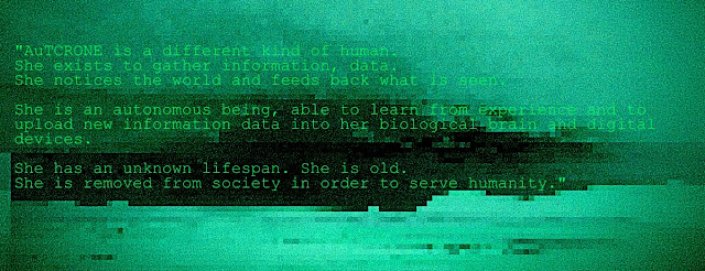 "AuTCRONE is a different kind of human. She exists to gather information, data. She notices the world and feeds back what is seen.  She is an autonomous being, able to learn from experience and to upload new information data into her biological brain and digital devices.  She has an unknown lifespan. She is old. She is removed from society in order to serve humanity."