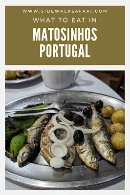 What to eat in Matosinhos, Portugal