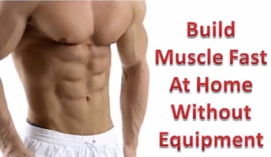 Building Muscles At Home Without Equipment