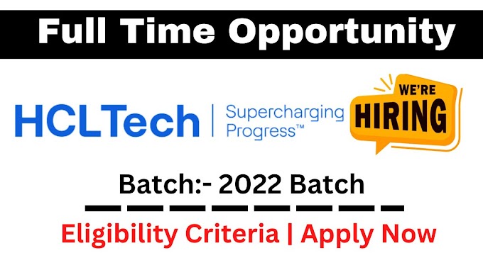 HCL Tech is hiring freshers any batch for the role of Analyst | Location: PAN India