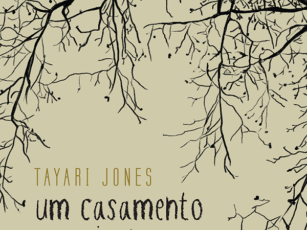 [Resenha] Um Casamento Americano de Tayari Jones e Editora Arqueiro