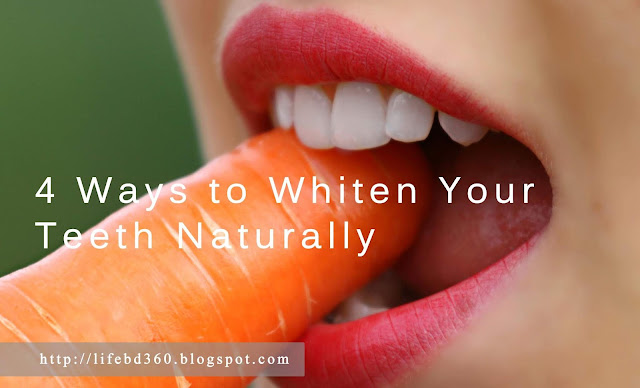 4 Ways to Whiten Your Teeth Naturally