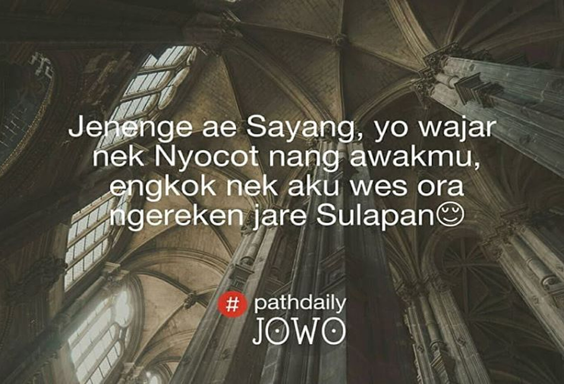 50 Gambar Quotes Kata Kata Pathdaily Jowo Baper Tentang Cinta