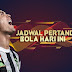 JADWAL PERTANDINGAN BOLA 13-14 AGUSTUS 2020