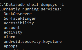 adb shell dumpsys -l