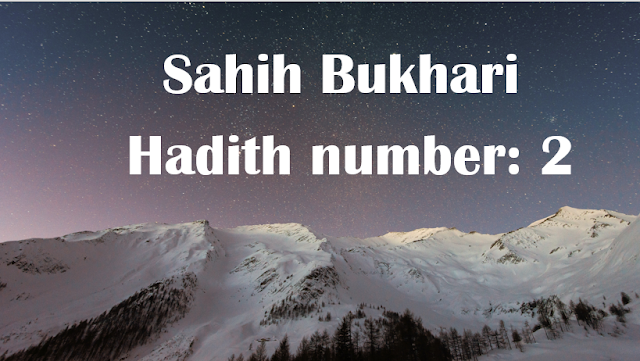 Sahih Bukhari || Hadith number: 2