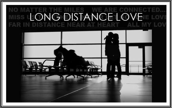 love and distance. long distance. love quotes