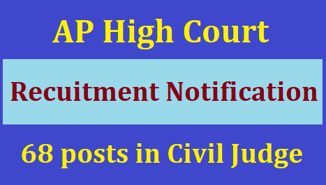 AP High Court Recruitmnet For 68 Posts in Civil Judge(Junior Division) 2020