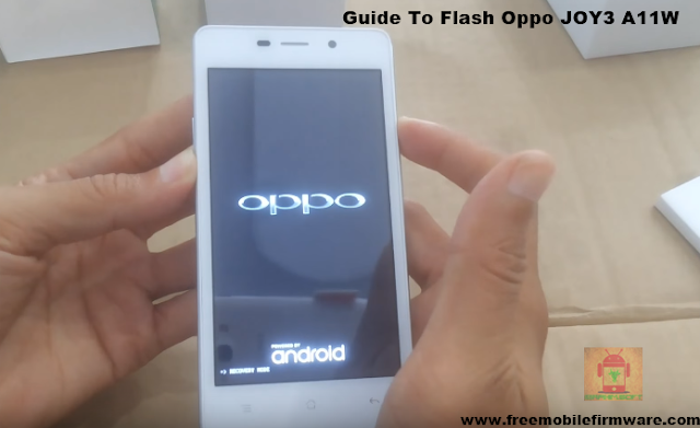 Guide To Flash Oppo JOY3 A11W MT6582 Android 4.4.2 By mtk fashtool tested firmware