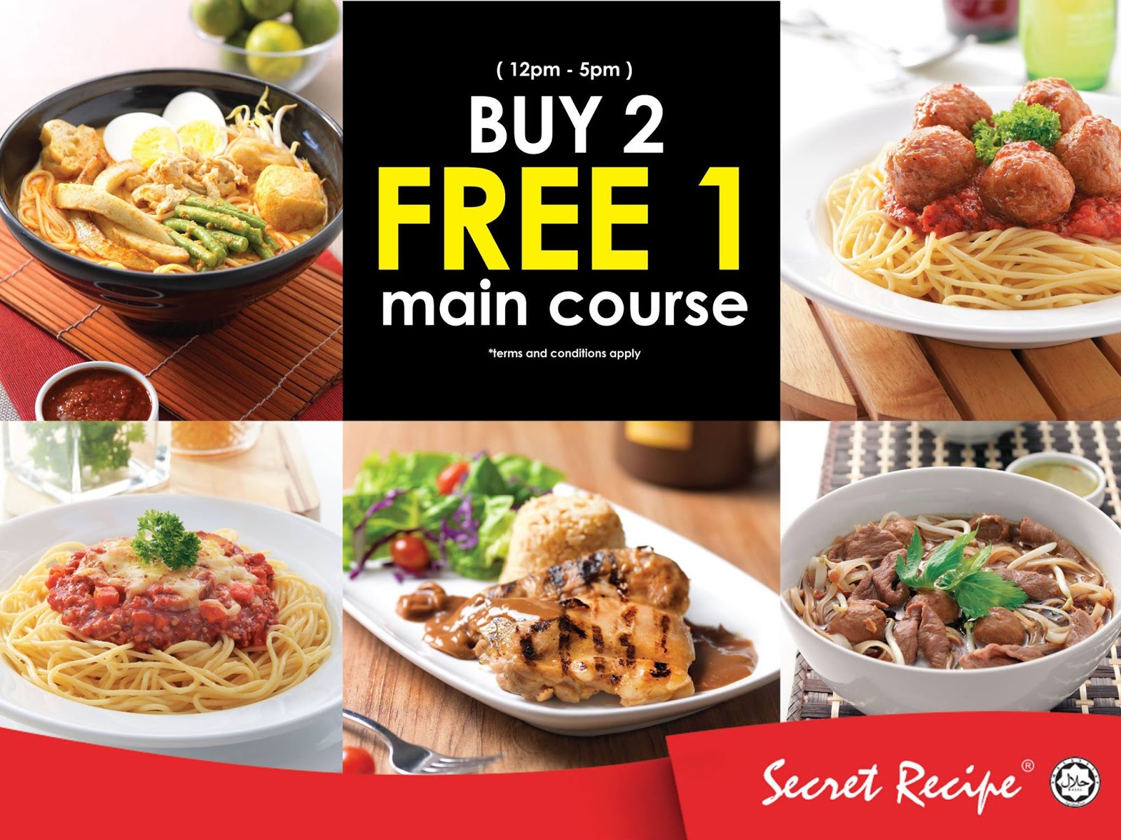 Secret Recipe Buy 2 FREE 1 Main Course 12PM - 5PM Until 27 ...