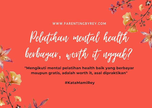 Pengalaman ikut pelatihan mental health berbayar