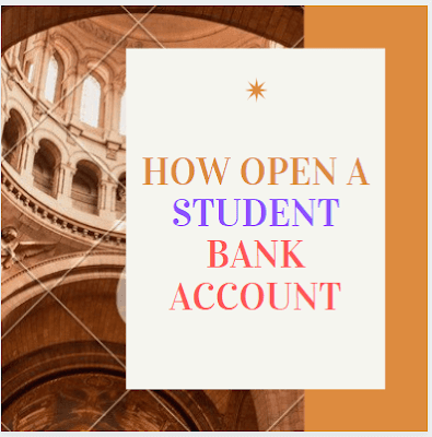 How to open Student Bank Account